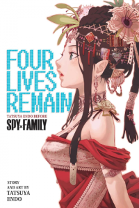 Four Lives Remain: Tatsuya Endo Before Spy x Family (Manga) - naslovnica