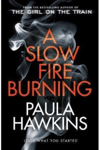 A Slow Fire Burning - naslovnica