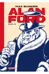 Alan Ford 030 - Beppa Joseph se vraća / Dobročinitelj / Bombaš (Strip) - naslovnica