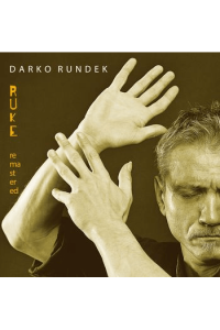 Darko Rundek – Ruke (2LP) glazbeno izdanje