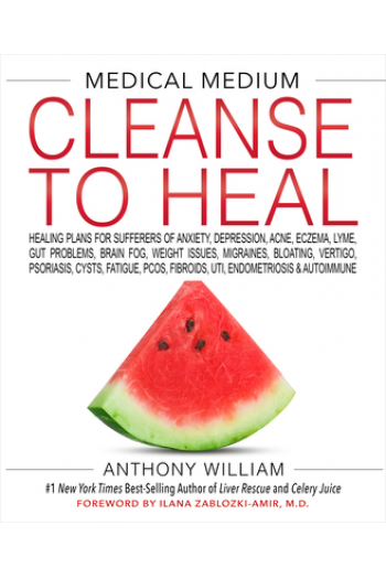 Medical Medium Cleanse to Heal - naslovnica