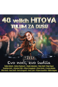 Razni izvođači - 40 velikih hitova - Tulum za dušu CD - omot