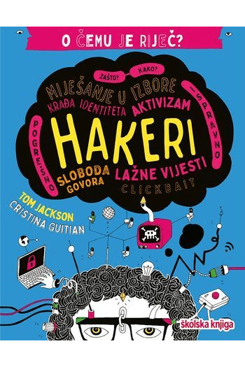 Hakeri - O čemu je riječ? - naslovnica