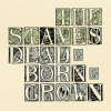 The Staves - Dead & Born & Grown - omot