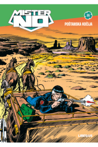 Komandosi / Sotonina kuća / Poštanska kočija (Mister No kolor biblioteka 035)