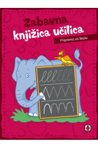 Zabavna knjižica učilica - Priprema za školu - naslovnica