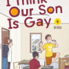 I Think Our Son Is Gay, Vol. 04 (Manga) - naslovnica