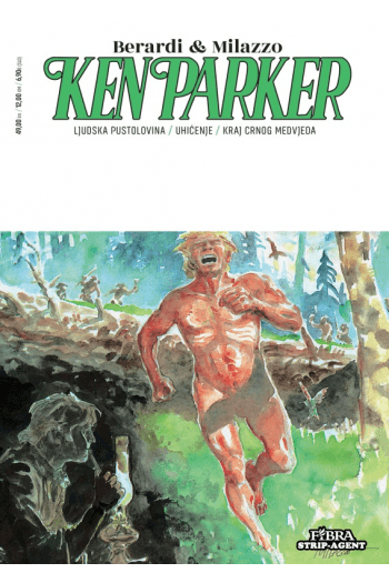 Ken Parker 24: Ljudska pustolovina / Uhićenje / Kraj Crnog Medvjeda (Strip) - naslovnica