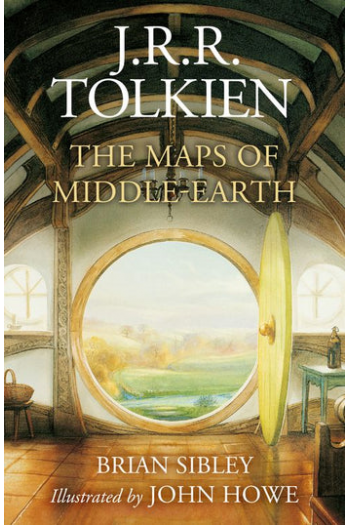 The Maps of Middle-earth: From Númenor and Beleriand to Wilderland and Middle-earth - naslovnica