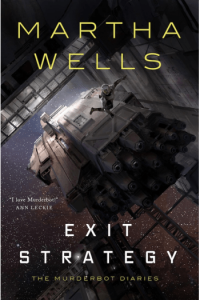 Exit Strategy (Murderbot Diaries #04) - naslovnica