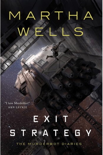 Exit Strategy (Murderbot Diaries #04) - naslovnica