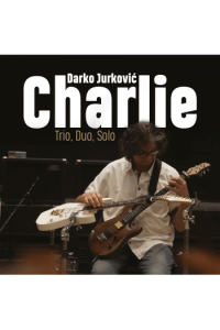 Darko Jurković Charlie - Trio, Duo, Solo CD - omot