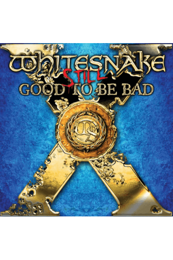Whitesnake - Still...Good To Be Bad CD - omot