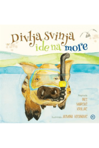 Divlja svinja ide na more (Slikovnica) - naslovnica
