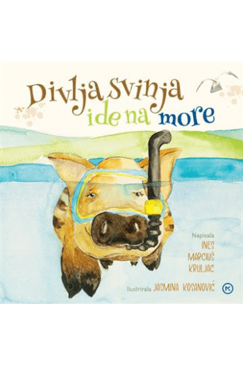 Divlja svinja ide na more (Slikovnica) - naslovnica