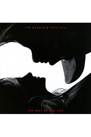 McGraw, Tim & Faith Hill - The Rest of Our Life CD - omot