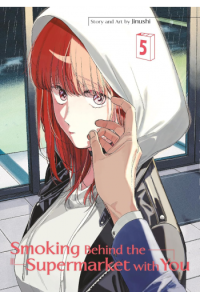 Smoking Behind The Supermarket With You, Volume 5 (Manga) - naslovnica