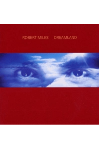 Miles, Robert - Dreamland (remaster) CD - omot