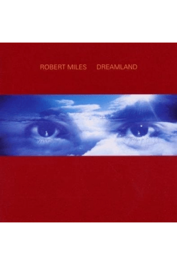 Miles, Robert - Dreamland (remaster) CD - omot