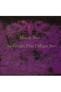 Mazzy Star - So Tonight That I Might See CD - omot