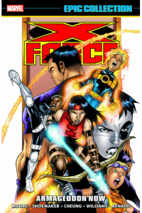 X-Force Epic Collection: Armageddon Now (Strip) - naslovnica