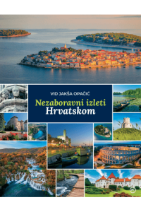 Nezaboravni izleti Hrvatskom - naslovnica