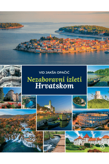 Nezaboravni izleti Hrvatskom - naslovnica