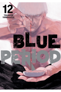 Blue Period, Vol. 12 manga izdanje