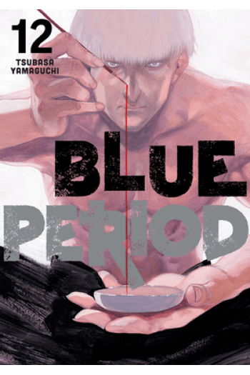 Blue Period, Vol. 12 manga izdanje