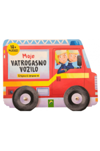 Moje vatrogasno vozilo – čitajmo i igrajmo se (Slikovnica) - naslovnica