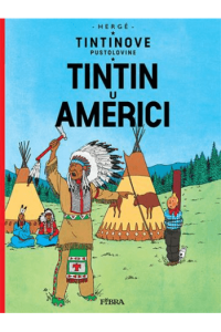 Tintinove pustolovine: Tintin u Americi (Strip) - naslovnica