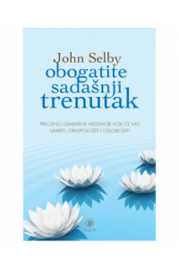 Obogatite sadašnji trenutak