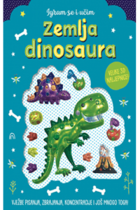 Igram se i učim: Zemlja dinosaura (Slikovnica) - naslovnica