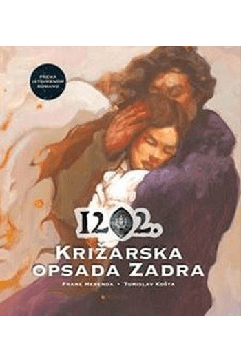 1202. Križarska opsada Zadra (Slikovnica) - naslovnica