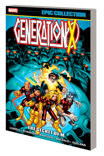 Generation X Epic Collection: The Secret Of M (Strip) - naslovnica