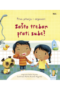 Zašto trebam prati zube? (Slikovnica) - naslovnica
