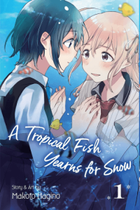 A Tropical Fish Yearns For Snow, Vol. 01 (Manga) - naslovnica
