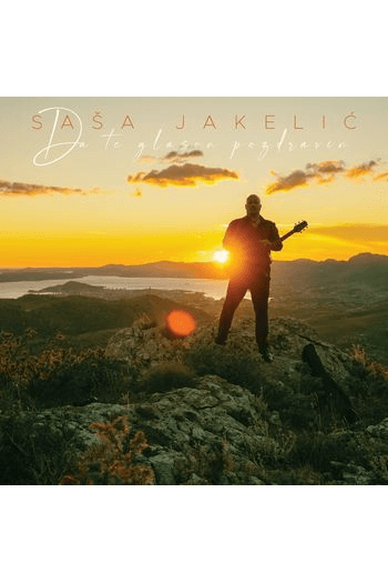 Saša Jakelić - Da te glason pozdravin CD - omot