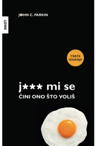 J*** mi se: Čini što voliš - naslovnica