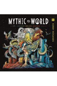 Mythic World: Colour Timeless Legends - naslovnica
