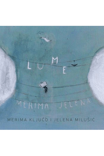 Merima Ključo i Jelena Milušić - Lume CD - omot