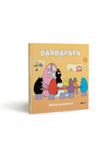Barbapapa i obitelj 4 – Nježna povezanost knjiga