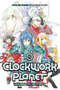 Clockwork Planet, Vol. 10 (Manga) - naslovnica