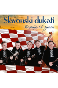 Slavonski Dukati - Slavonijo, tebi pjevam CD - omot