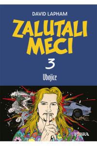 Zalutali meci: Ubojice (Strip) - naslovnica