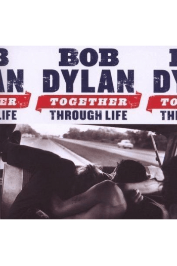 Bob Dylan - Together Through Life CD - omot
