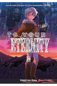 To Your Eternity, Vol. 20 (Manga) - naslovnica