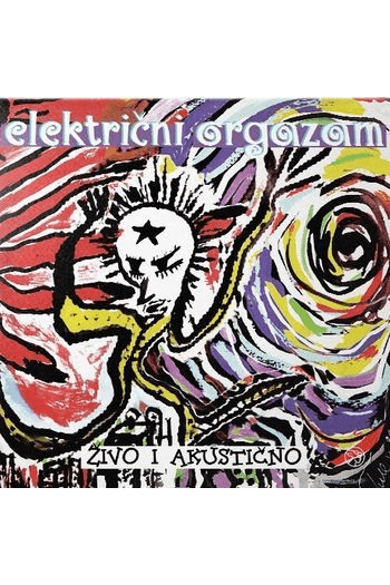 Električni orgazam - Živo I Akustično CD - omot
