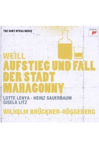 Lenya, Lotte /Bruckner-Ruggeberg - Weill: Rise & Fall Of City Of Mahagonny  -SOH CD - omot