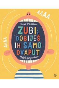 Zubi: dobiješ ih samo dvaput (Slikovnica) - naslovnica